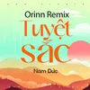 Tuyệt Sắc (Orinn Remix)