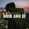 About Nhìn Anh Đi (feat. Galaxyy) Song