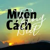 Muôn Trùng Cách Biệt Beat