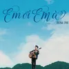 Em Ơi Em À