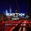 Rhythm Of The Night