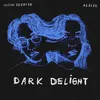 Dark Delight