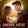 About Naina Mere Song