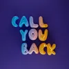 About Call You Back (feat. Blase) Song