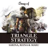 About Song of TRIANGLE STRATEGY (feat. SARINA, REINA & MARU) Song