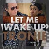 About LET ME WAKE UP (feat. Henry) Song