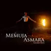 Memuja Asmara