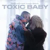 About Toxic Baby Song