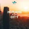 Morning In The City
