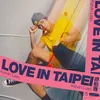 Love in Taipei