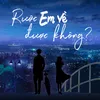 Rước Em về được không ? Beat