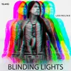 About Blinding Lights Song