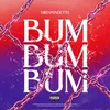 About BUM BUM BUM Song