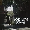 Nay Em Bên Ai Beat