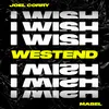 About I Wish (feat. Mabel) Westend Remix Song