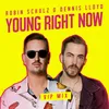 About Young Right Now (VIP Mix) Song