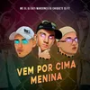 Vem por Cima Menina