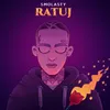 About Ratuj Song