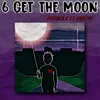 6 GET TO THE MOON (feat. DIRTY6)