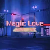 About Magic Love (Zeaplee Remix) Song