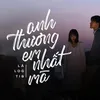 Anh Thương Em Nhất Mà? (feat. Log & TiB)