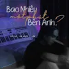 Bao Nhiêu Một Phút Bên Anh? Beat