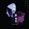 One Day (feat. Stoxic)