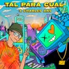 About Tal Para Cual Song