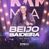 About Beijo Saideira Ao Vivo Song