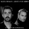 About A gritos de esperanza (feat. Jesús Navarro) Song