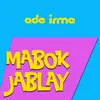About Mabok Jablay Song