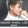 Người Khác Lối Remix