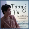 Tương Tư Piano Version