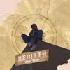 About Rebirth Song