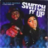 About Switch It Up (feat. BackRoad Gee) Song