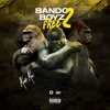 About Bando Boyz Free 2 Song