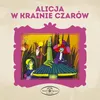 About Alicja w Krainie Czarów, cz. 1 Song