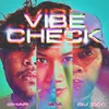 About VIBE CHECK Song