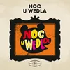 Noc u Wedla, cz. 1