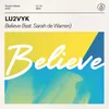 About Believe (feat. Sarah de Warren) Song