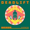 About DEADLIFT Song