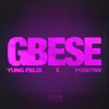 About Gbese Song