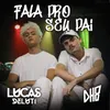 About Fala pro Seu Pai Song