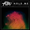 About Hold Me (feat. Cammie Robinson) Song