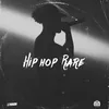 About Hip Hop Rare Song