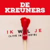 Ik wil je Live in AB 2019