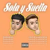 About Sola y Suelta Song