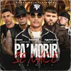 About Pa' Morir Se Nace (feat. Wisin, Juanka) Remix Song