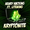 About Kryptonite (feat. Litening) Song