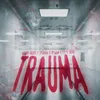 About Trauma (feat. Splasha & M'skum) Song
